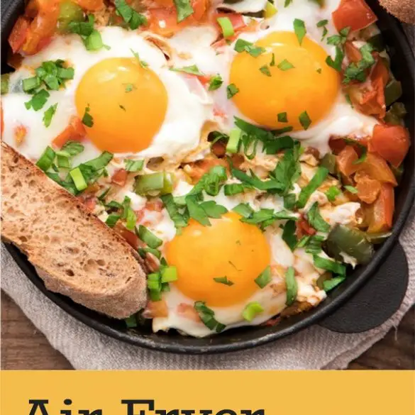 Air fryer shakshuka recipe. Shakshuka is a traditional Israeli dish made with eggs, tomatoes, and peppers. #airfryer #breakfast #recipes #shakshuka #eggs #homemade